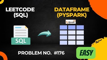 Problem No.176 | Second Highest Salary | Leetcode (SQL) to DataFrame (Pyspark)