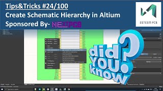 Schematic Hierarchy | Altium Designer Tips #24 | Sponsored by 'Nextpcb.com'