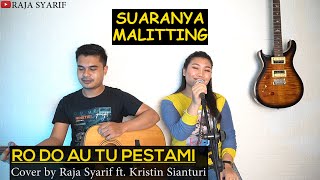 LAGU BATAK - RO DO AU TU PESTAMI + Lirik \u0026 Arti (Cover by Raja Syarif ft. Kristin Sianturi)