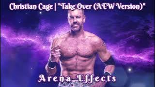 [AEW] Christian Cage Theme Arena Effects | 'Take Over (AEW Version)'