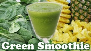 SPINACH PINEAPPLE SMOOTHIE RECIPE  With BananaPineapple GREEN SMOOTHIE RECIPES  HomeyCircle