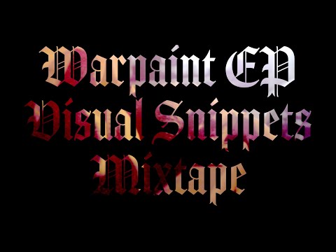 Boy Destroy - Warpaint EP Visual Snippets Mixtape