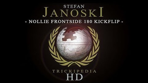 Stefan Janoski: Trickipedia - Nollie Frontside 180 Kickflip