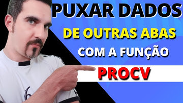 Como puxar dados de outras abas da planilha com a função PROCV | Planilhas Google