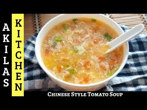 Chinese style tomato soup | Tomato soup with egg | Akilas kitchen