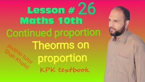 Lec 02, Class 10 Maths, Unit 3, continued proportion | and theorems on proportion | Pushto Tutor,