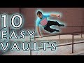 10 PARKOUR VAULTS FOR BEGINNERS