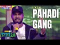 Pahadi gang  lxsh  hustle 20