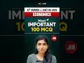 Class 12 Economics | Day 88 of Economics 100 MCQ Challenge!🔥 CBSE board exam 2026 #short