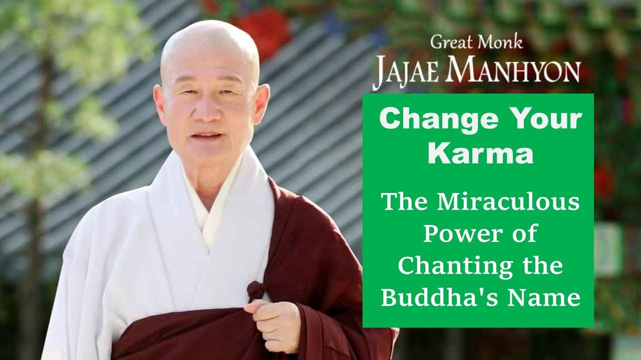 Change Your Life and Karma: The Secret of Buddhist Chanting