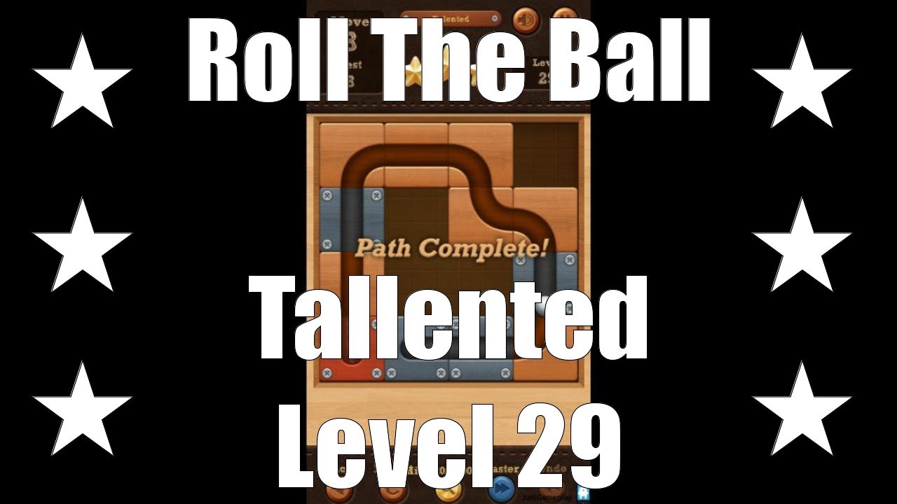 ★★★ Roll The Ball - Talented - Level 29 - Stage 29 - Niveau 29 - Nivel 29 - Yровень 29