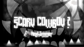 Geometry Dash [2.1] - scary cowboy 2 by Hexhammer (ha ha that's me) screenshot 1
