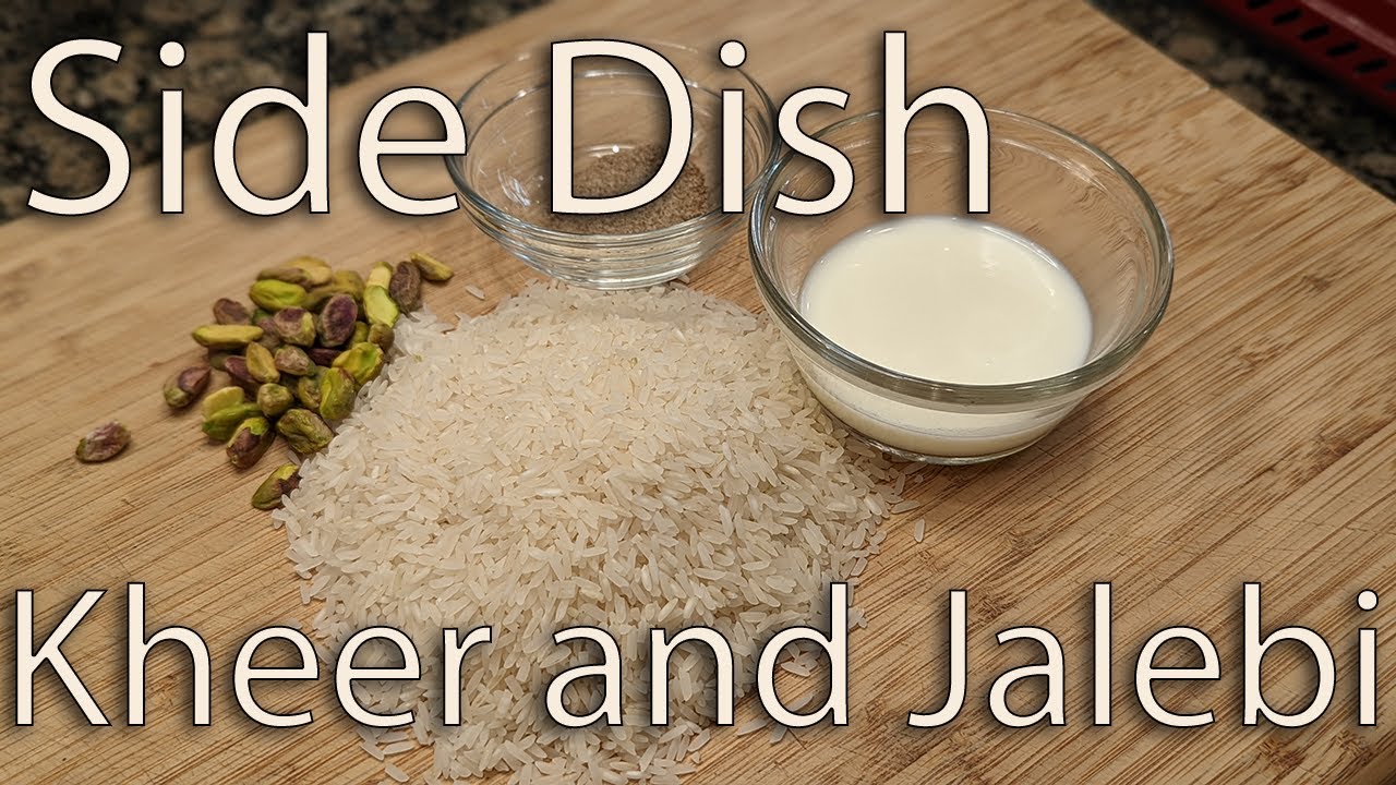 Side Dish Episode One Hundred and Sixteen: Kheer and Jalebi