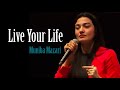 Muniba Mazari - Live Your Life, Trials Make You a Strong, Better Person | Motivation Video Shorts