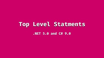 Top Level Statements in C# 9.0