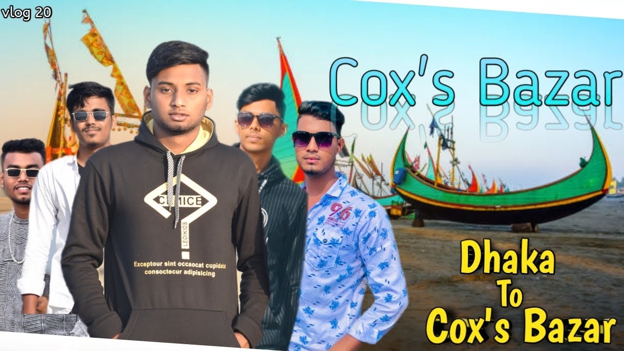 ঢাকা থেকে কক্সবাজারের ভ্রমণ কাহিনী [ Vlog 1 ]  #coxsbazar #tour