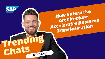 Business Transformation Management: Enterprise Architecture with Josh Beatty | Trending Chats