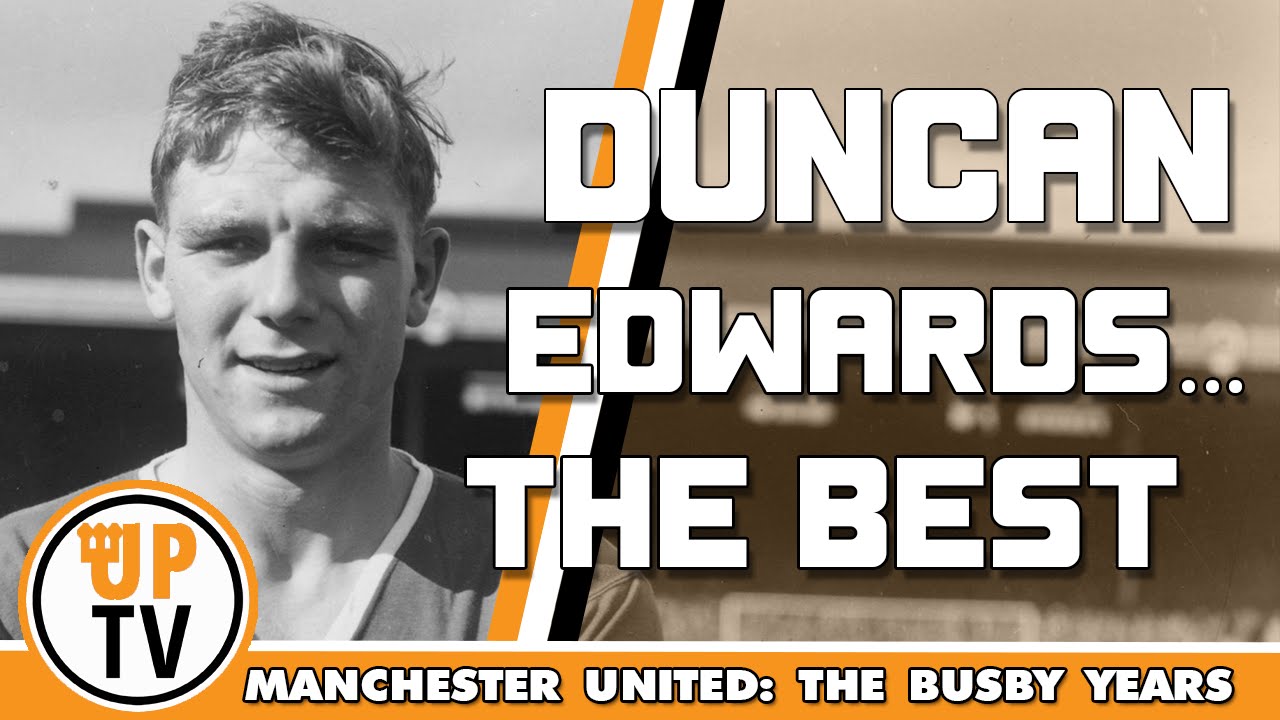Duncan Edwards - The best | Manchester United: The Busby Years | Part 3 mufc news
