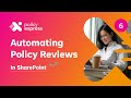 How to Automate Policy Reviews in SharePoint