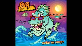Elvis Jackson - Wake Me Up