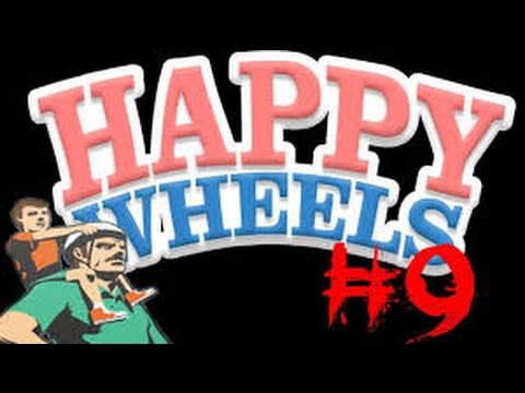 Happy Wheels Pt 9
