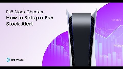 How to setup a PS5 in stock alert