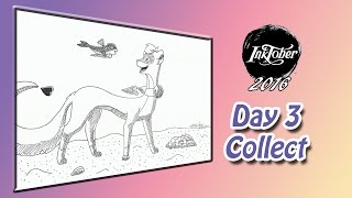 Inktober 2016 - Day 3 - Collect