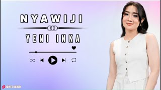 Yeni Inka  Nyawiji  Lirik Dan Terjemahan 