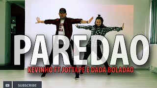 PAREDAO - Kevinho ft Jottape e Dada Boladao | Zumba by @ionutdance