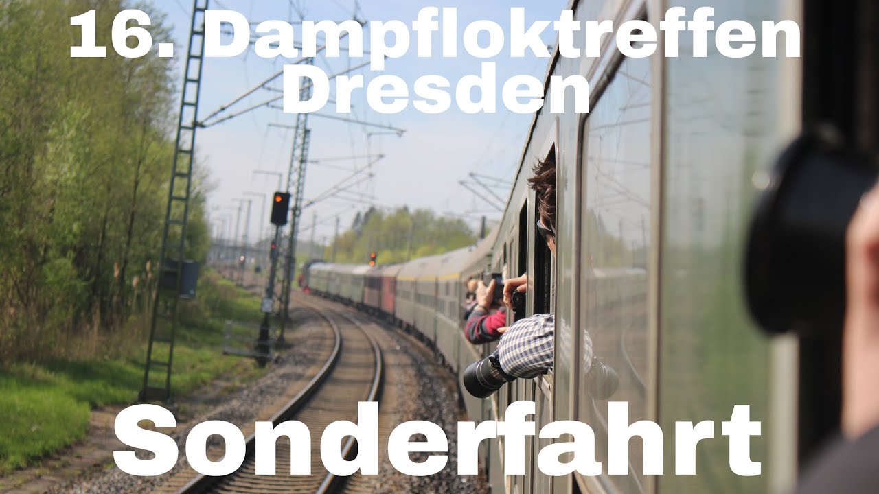 Sonderfahrt nach Dresden |13.04.2024|Eisenbahntv.deutschland
