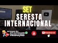 Set Seresta Internacional