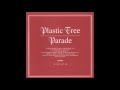 Plastic Tree - 十字路