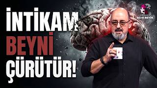 İntikam Hazzı Bağımlılık Yapar Mı? Sinan Canan Ile Açık Beyin