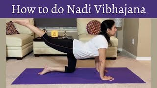 How to do Nadi Vibhajanasana