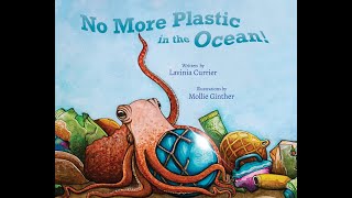 READ ALOUD: No More Plastic in the Ocean