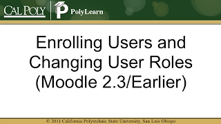 PolyLearn: Enrolling Users and Changing User Roles (Moodle 2.3/Earlier)