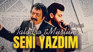 Taladro & Müslüm Gürses - Seni Yazdım [feat.Lyrics Efo]