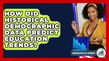 How Did Historical Demographic Data Predict Education Trends? - Demographic Data Answers