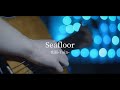 Seafloor/夜韻-Yoin-     covered by ひろや