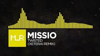 [Noise Complextro] Missio - Twisted (Xeterai Remix)
