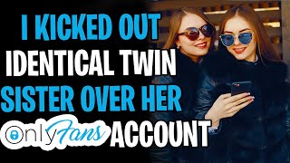 AITA For Kicking Out My Identical Twin Over He OnlyFans Account?
