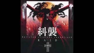 Hellsing OST RAID Track 7 R&R with Dracula's Minions [Archive]