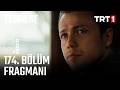 Teşkilat 174. Bölüm  Fragmanı @trt1