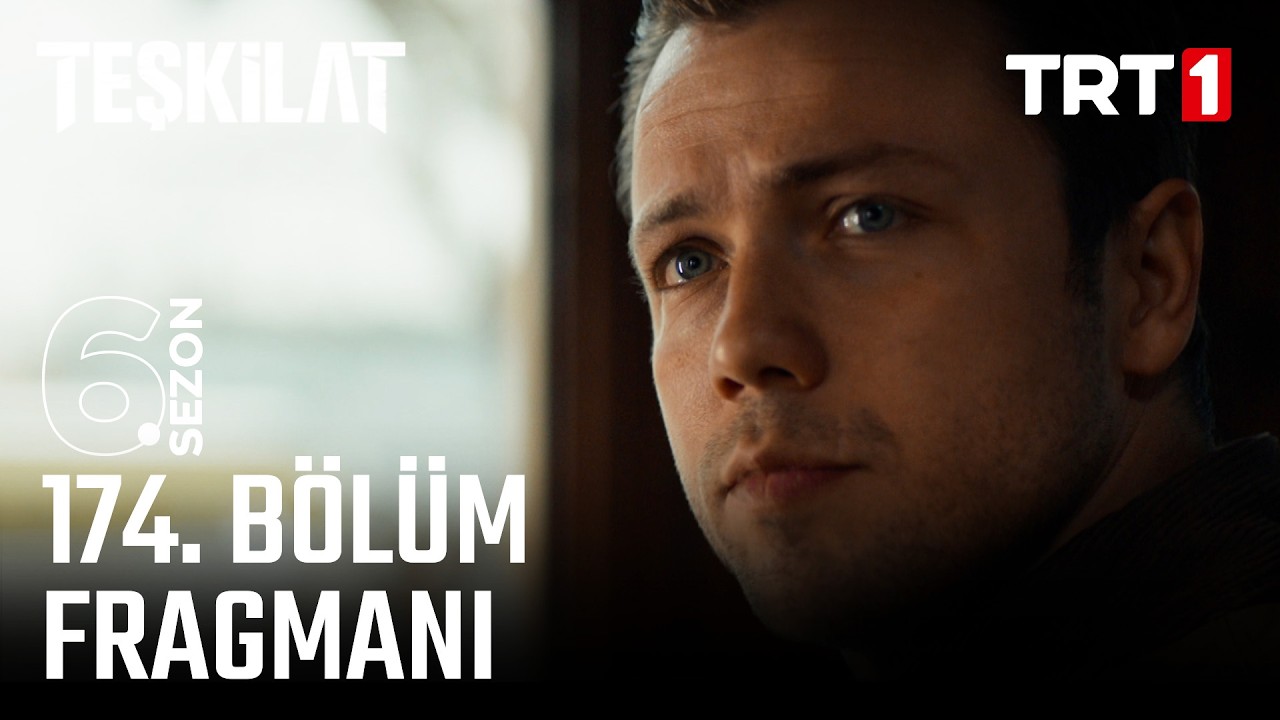 Teşkilat - Teşkilat 174. Bölüm Fragmanı