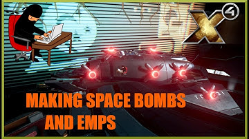 X4 Foundations: Making Space Bombs and EMPs Guide