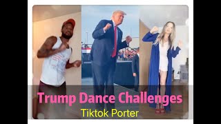 Trump Dance Challenges Tiktok Compilation --- Tiktok Porter