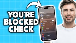 How To Know If You're Blocked On iPhone 2026 (Step-By-Step Tutorial)