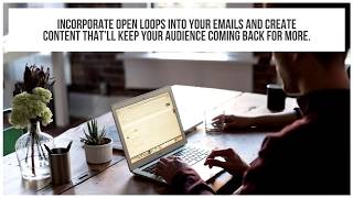 Using Open Loops in Your Email Campaigns