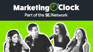 It's Officially Marketing O'Clock. A Digital Marketing News Show Part of the SEJ Network.