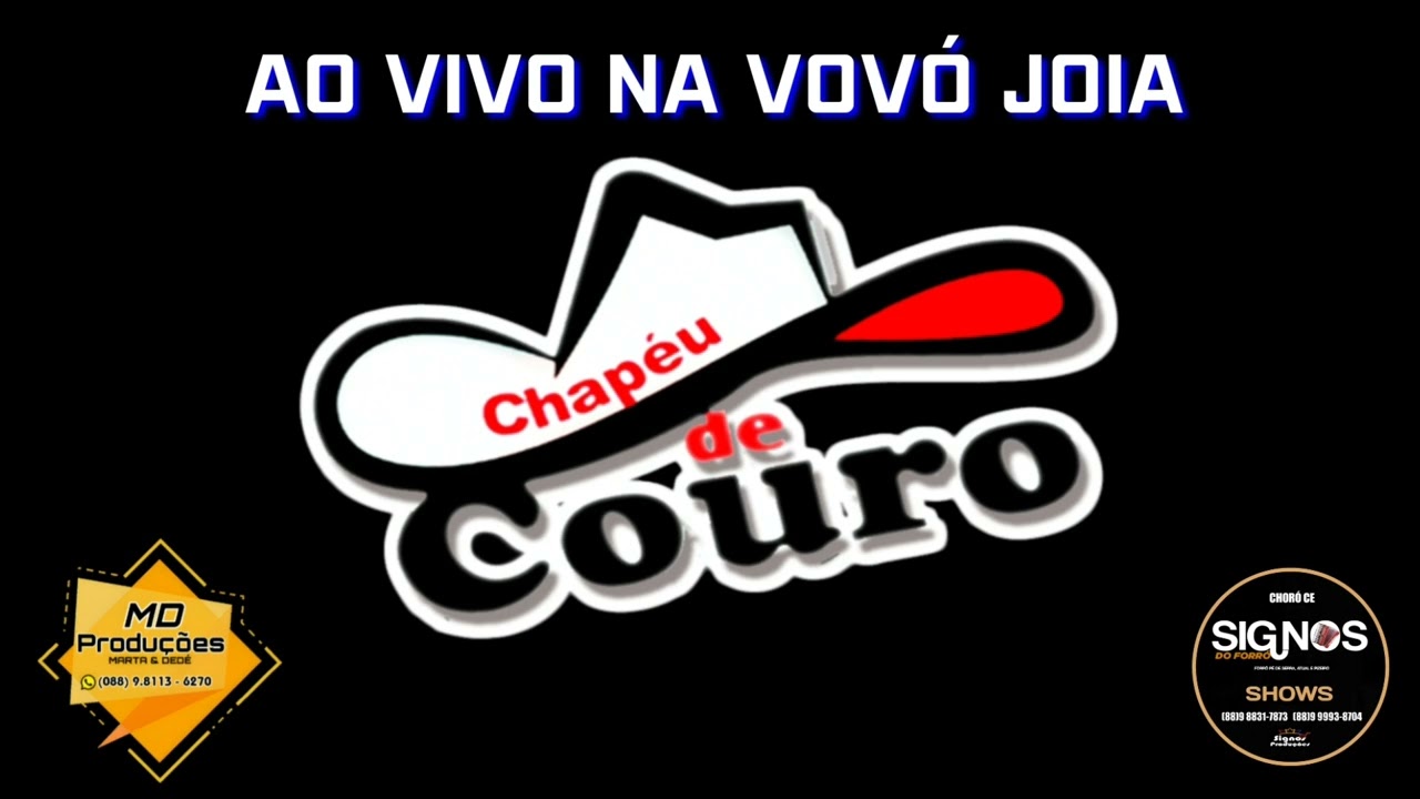 CHAPEU DE COURO AO VIVO NO SÍTIO VOVÓ  JOIA